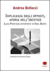 Implicanza degli opposti, aporia dell'identico Luigi Pareyson interprete di Karl Barth