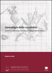 Genealogia della russofobia. Custine, Donosco Cortés e il dispotismo russo