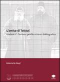 L'amico di Tolstoj Vladimir G. Certkov. Profilo critico e bibliografico