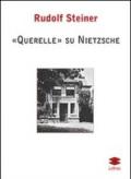 «Querelle» su Nietzsche