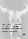 Letture dell'informe. Rosalind Krauss e Georges Didi-Huberman