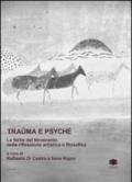 Traûma e Psyché. La ferita del Novecento nella riflessione artistica e filosofica