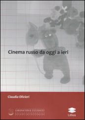 Cinema russo da oggi a ieri