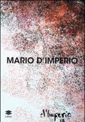 Mario D'Imperio. Ediz. illustrata