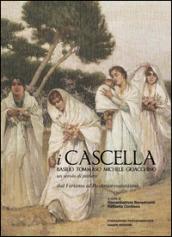 I Cascella. Basilio, Tommaso, Michele, Gioacchino. Un secolo di pittura, dal Verismo al Postimpressionismo. Ediz. illustrata