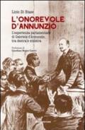 L'onorevole d'Annunzio. L'esperienza parlamentare di Gabriele d'Annunzio, tra destra e sinistra