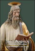 Sant'Andrea apostolo e pescatore. Capolavori restaurati da Stiffe a Pescara