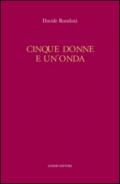 Cinque donne e un'onda