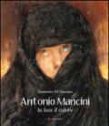 Antonio Mancini. La luce, il colore