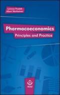 Pharmacoeconomics. Principles and practice