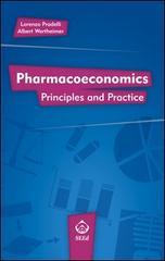 Pharmacoeconomics. Principles and practice