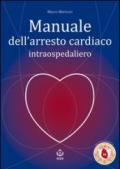 Manuale dell'arresto cardiaco intraospedaliero