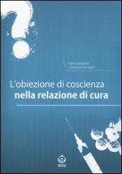 L'obiezione di coscienza nella relazione di cura