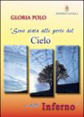 Sono stata alle porte del cielo e dell'inferno. Testimonianza