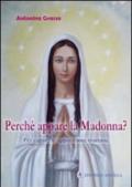 Perché appare la Madonna? Per capire le apparizioni mariane