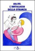 L'antologia della stronza