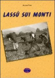 Lassù sui monti