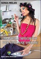 Manuale specifico per collane uniche