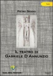 Il teatro di Gabriele d'Annunzio