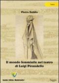 Il mondo femminile nel teatro di Luigi Pirandello