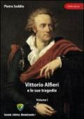 Vittorio Alfieri e le sue tragedie. 1.