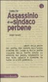 Assassino di un sindaco perbene. Angelo Vassallo