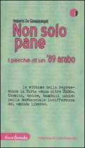 Non solo pane. I perché di un '89 arabo