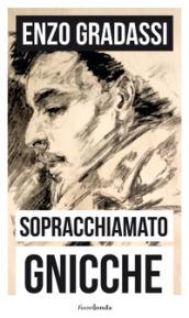 Sopracchiamato Gnicche