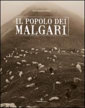 Il popolo dei malgari. Ediz. illustrata