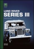 Land Rover series III. Ediz. multilingue
