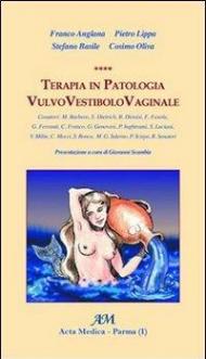 Terapia in patologia vulvo vestibolo vaginale