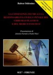 La consulenza tecnica e la responsabilità e penale del chirurgo plastico e del medico estetico