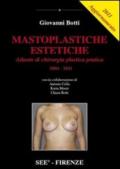 Mastoplastiche estetiche 2014. Con aggiornamento 2011. Cofanetto