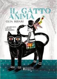 Il gatto anima. Ediz. illustrata