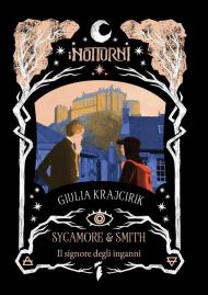 Sycamore e Smith. Il signore degli inganni