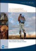 Il cammino di Compostela. DVD. Con libro