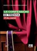Le confessioni di trenta italiani