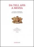 Da Tell Afis a Mozia. Culture a confronto tra oriente e occidente. Atti del Convegno (Ravenna, 2010)