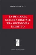 La devianza nell'era digitale tra sociologia e diritto