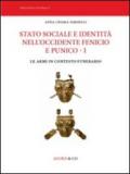 Stato sociale e identità nell'Occidente fenicio e punico: 1