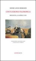 L'intuizione filosofica. Bologna, 10 aprile 1911