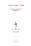 Il giovane Colli. Atti del Simposio in onore di Enrico Colli curatore delle opere postume di Giorgio Colli