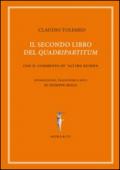 Il secondo libro del «quadripartitum». Con il commento di Al Ibn Riwn