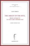 The origin of the soul from antiquity to the early modern era