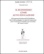 Il Buddhismo come auto-educazione