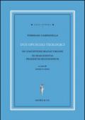 Due opuscoli teologici. De conceptione beatae virginis de praecedentia praesertim religiosorum