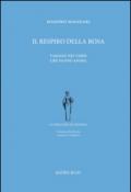 Il respiro della rosa. Viaggio nei versi che fanno anima