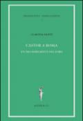 Castor a Roma. Un Dio Pereginus nel foro