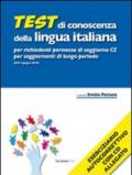 Test di conoscenza della lingua italiana per richiedenti permesso di soggiorno CE per soggiornanti di lungo periodo (DM 4 giugno 2010). Con CD-ROM