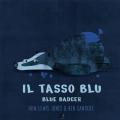 Il tasso blu-Blue badger. Ediz. bilingue. Con Webapp con letture e giochi di ludodidattica